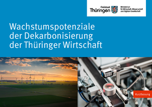 Titelseite Wachstumspotenziale der Dekarbonisierung der Thüringer Wirtschaft Kurzfassung