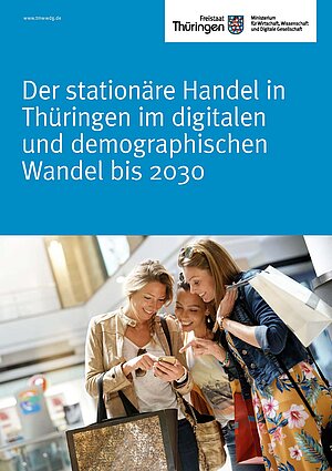 Coverbild_Der stationäre Handel in Thüringen im digitalen und demographischen Wandel bis 2030